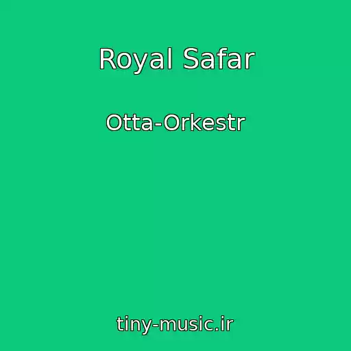 کاور آهنگ Royal Safar از Otta-Orkestr