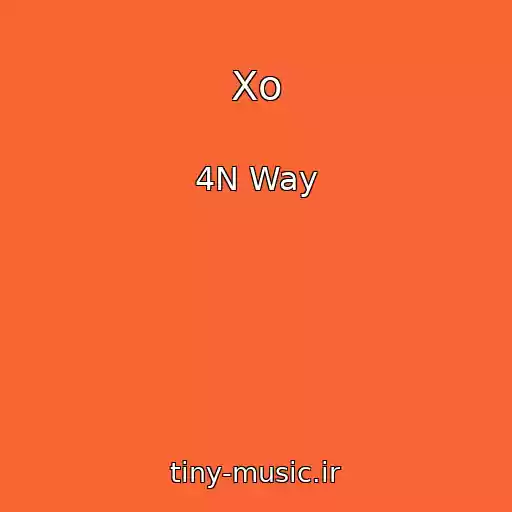 کاور آهنگ Xo از 4N Way
