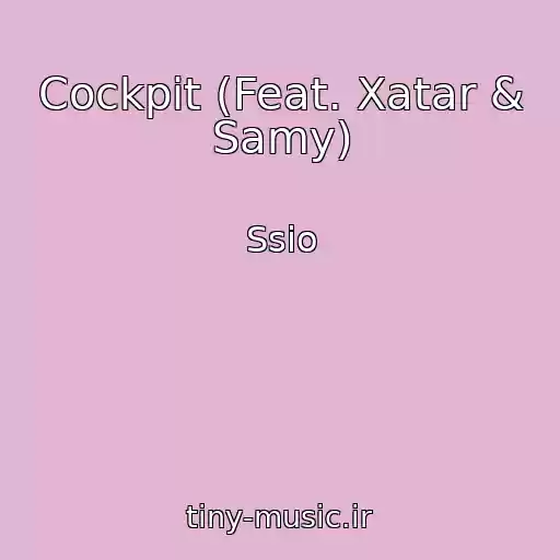 کاور آهنگ Cockpit (Feat. Xatar & Samy) از Ssio