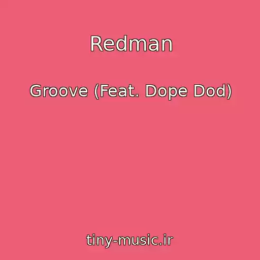 کاور آهنگ Redman از Groove (Feat. Dope Dod)