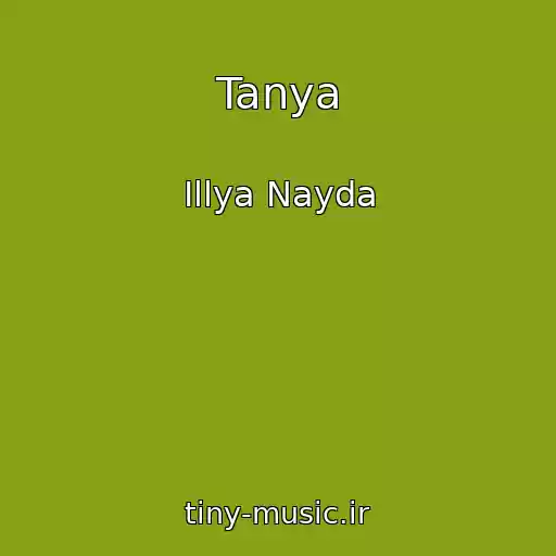 کاور آهنگ Tanya از Іllya Nayda