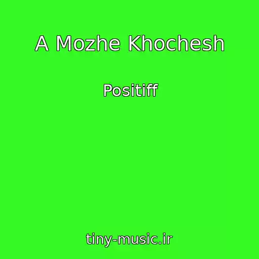کاور آهنگ A Mozhe Khochesh از Positiff