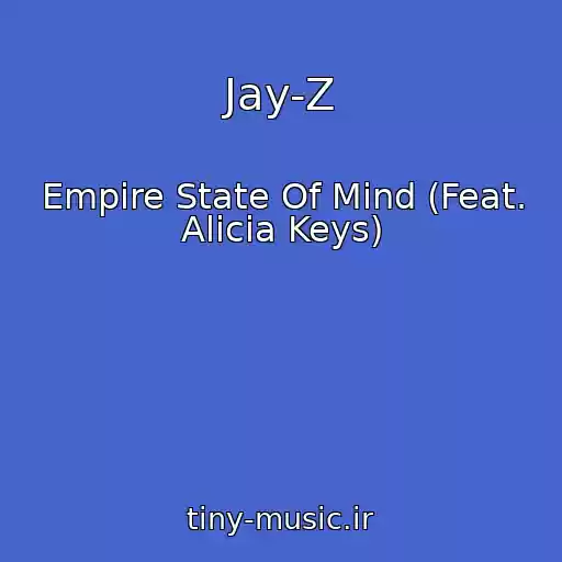 کاور آهنگ Jay-Z از Empire State Of Mind (Feat. Alicia Keys)