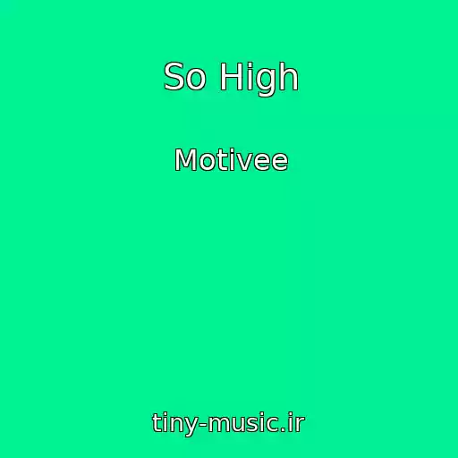 کاور آهنگ So High از Motivee