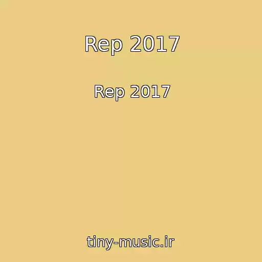 کاور آهنگ Rep 2017 از Rep 2017