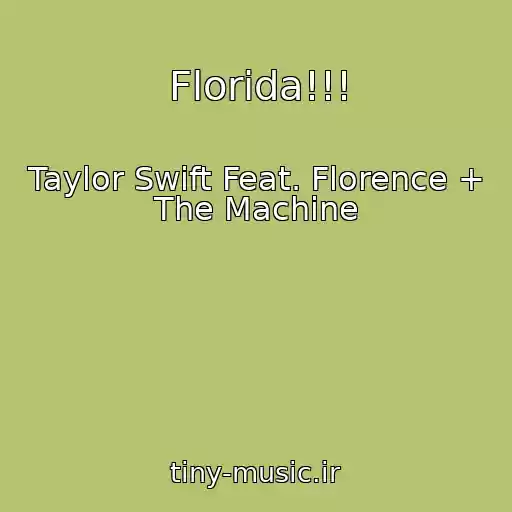 کاور آهنگ Florida!!! از Taylor Swift Feat. Florence + The Machine