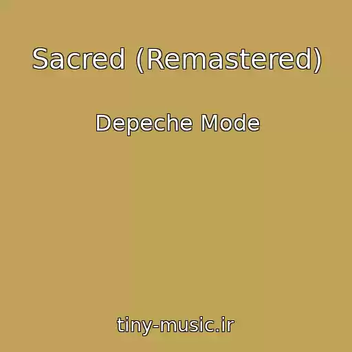 کاور آهنگ Sacred (Remastered) از Depeche Mode