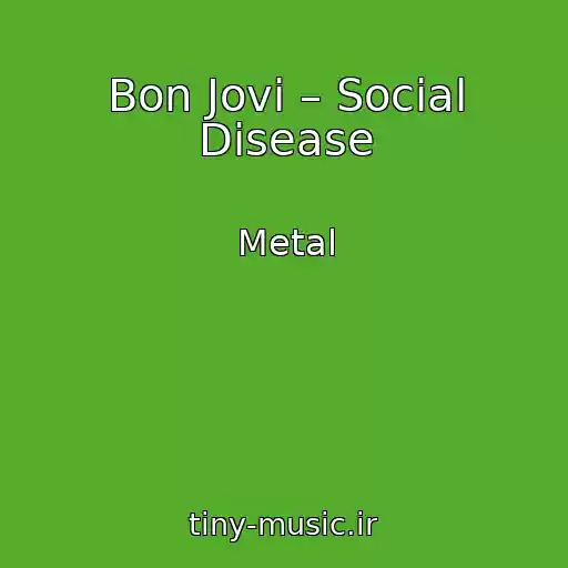 کاور آهنگ Bon Jovi – Social Disease از Metal