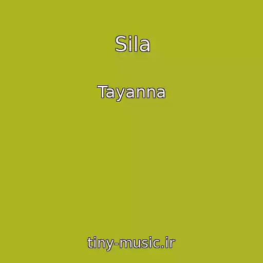کاور آهنگ Sila از Tayanna