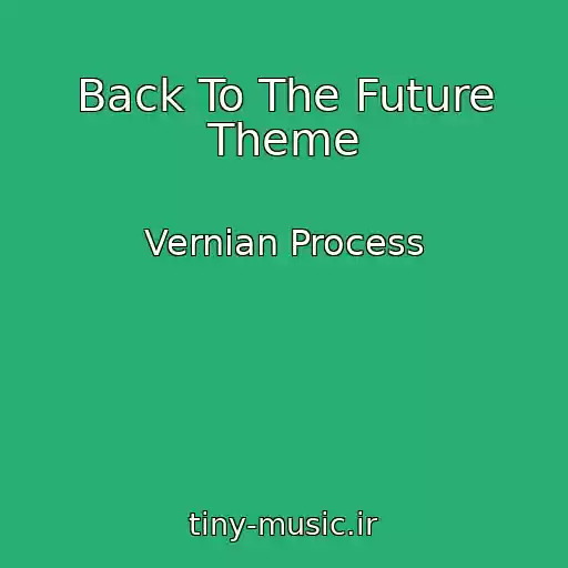 کاور آهنگ Back To The Future Theme از Vernian Process