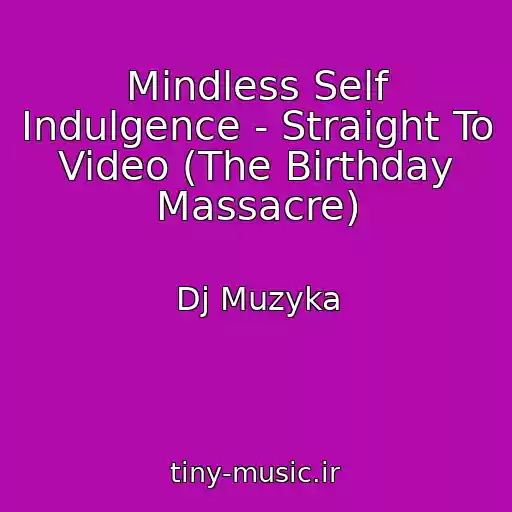 کاور آهنگ Mindless Self Indulgence - Straight To Video (The Birthday Massacre) از Dj Muzyka