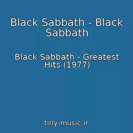 کاور آهنگ Black Sabbath - Black Sabbath از Black Sabbath - Greatest Hits (1977)