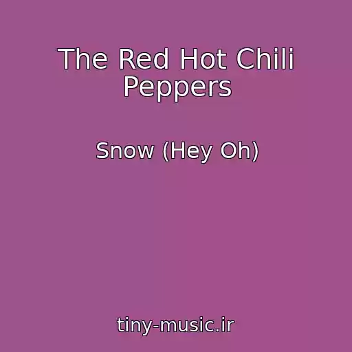 کاور آهنگ The Red Hot Chili Peppers از Snow (Hey Oh)