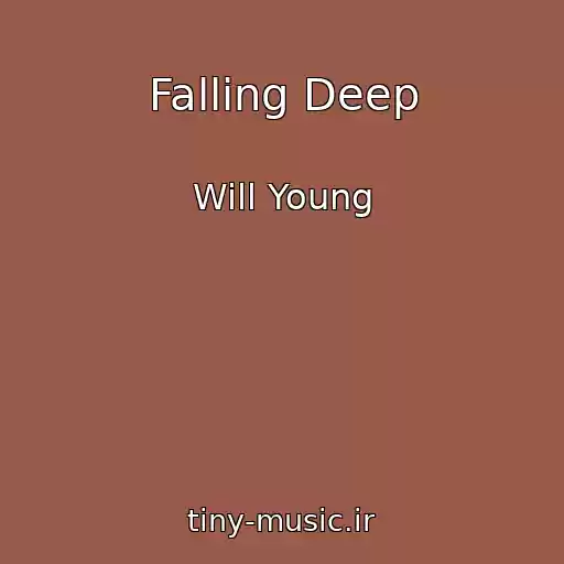 کاور آهنگ Falling Deep از Will Young