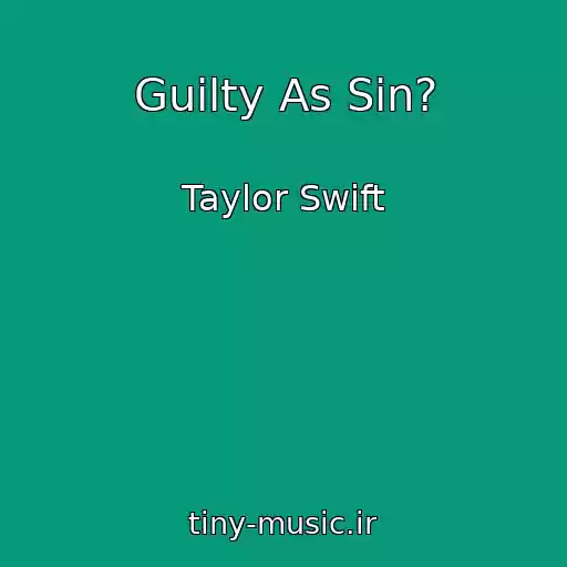 کاور آهنگ Guilty As Sin? از Taylor Swift