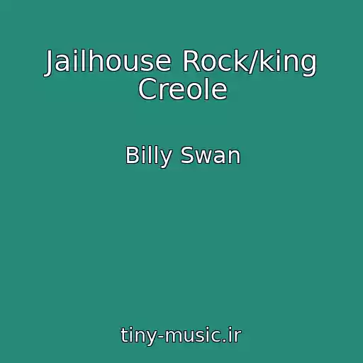 کاور آهنگ Jailhouse Rock/king Creole از Billy Swan