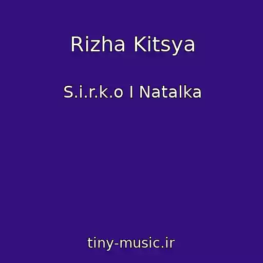 کاور آهنگ Rizha Kitsya از S.і.r.k.o І Natalka