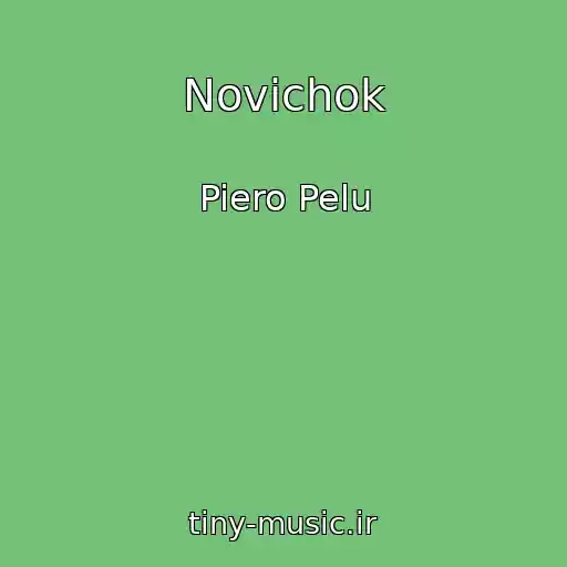 کاور آهنگ Novichok از Piero Pelu