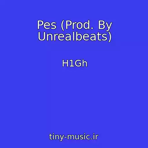 کاور آهنگ Pes (Prod. By Unrealbeats) از H1Gh