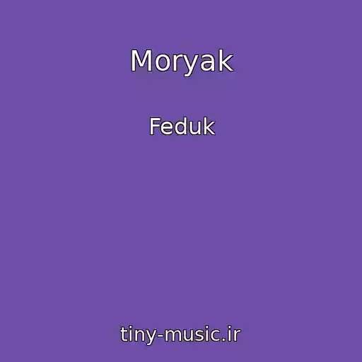 کاور آهنگ Moryak از Feduk