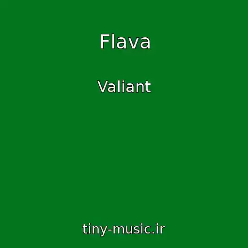 کاور آهنگ Flava از Valiant