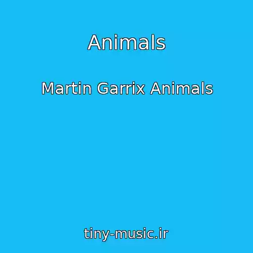 کاور آهنگ Animals از Martin Garrix Animals