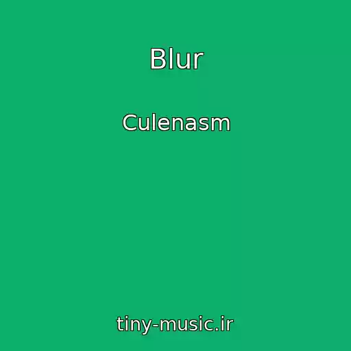 کاور آهنگ Blur از Culenasm