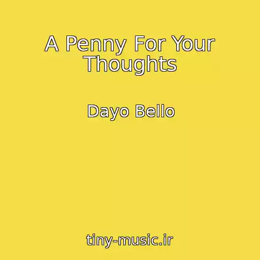 کاور آهنگ A Penny For Your Thoughts از Dayo Bello