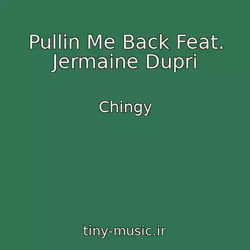 کاور آهنگ Pullin Me Back Feat. Jermaine Dupri از Chingy