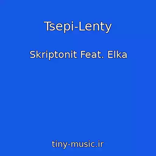 کاور آهنگ Tsepi-Lenty از Skriptonit Feat. Elka