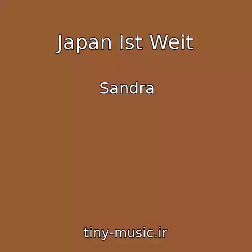 کاور آهنگ Japan Ist Weit از Sandra