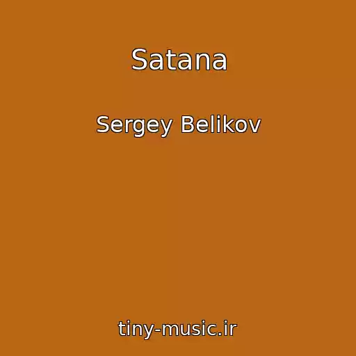 کاور آهنگ Satana از Sergey Belikov