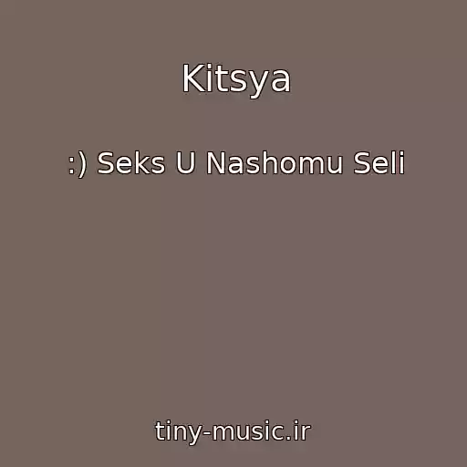 کاور آهنگ Kitsya از :) Seks U Nashomu Selі