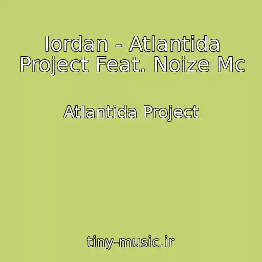 کاور آهنگ Iordan - Atlantida Project Feat. Noize Mc از Atlantida Project