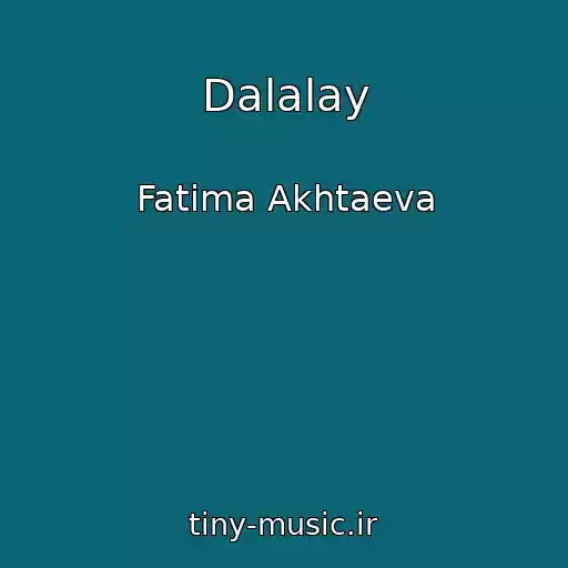 کاور آهنگ Dalalay از Fatima Akhtaeva