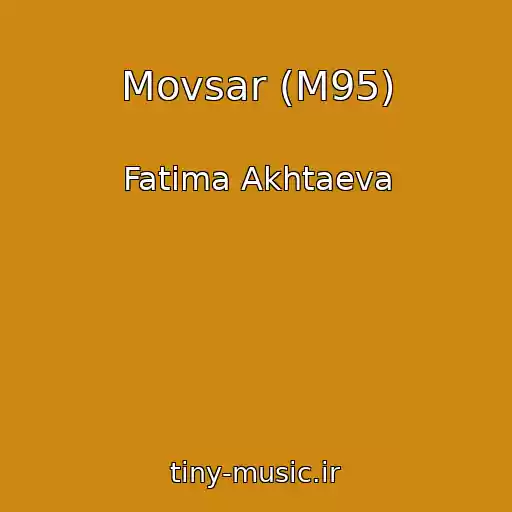 کاور آهنگ Movsar (M95) از Fatima Akhtaeva