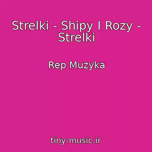 کاور آهنگ Strelki - Shipy I Rozy - Strelki از Rep Muzyka