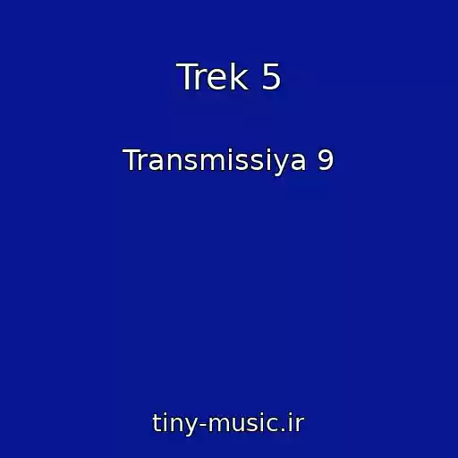 کاور آهنگ Trek 5 از Transmissiya 9
