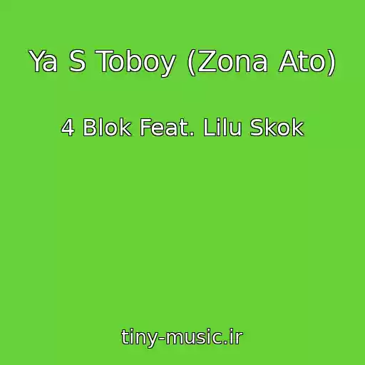 کاور آهنگ Ya S Toboy (Zona Ato) از 4 Blok Feat. Lilu Skok