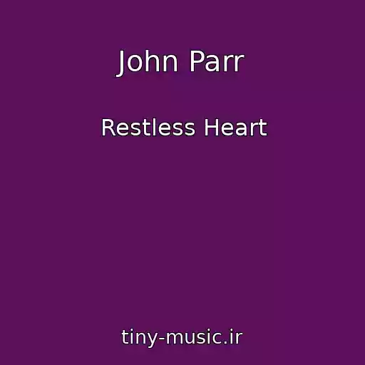 کاور آهنگ John Parr از Restless Heart