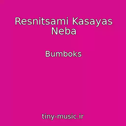 کاور آهنگ Resnitsami Kasayas Neba از Bumboks