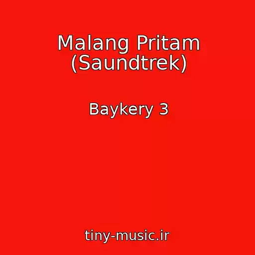کاور آهنگ Malang Pritam (Saundtrek) از Baykery 3