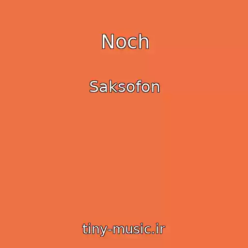 کاور آهنگ Noch از Saksofon