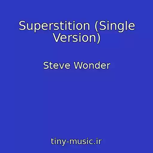 کاور آهنگ Superstition (Single Version) از Steve Wonder