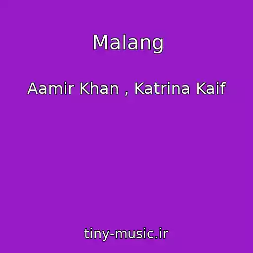 کاور آهنگ Malang از Aamir Khan , Katrina Kaif