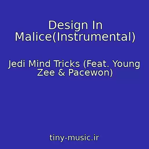 کاور آهنگ Design In Malice(Instrumental) از Jedi Mind Tricks (Feat. Young Zee & Pacewon)