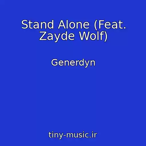 کاور آهنگ Stand Alone (Feat. Zayde Wolf) از Generdyn