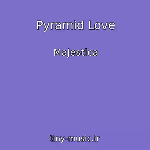کاور آهنگ Pyramid Love از Majestica