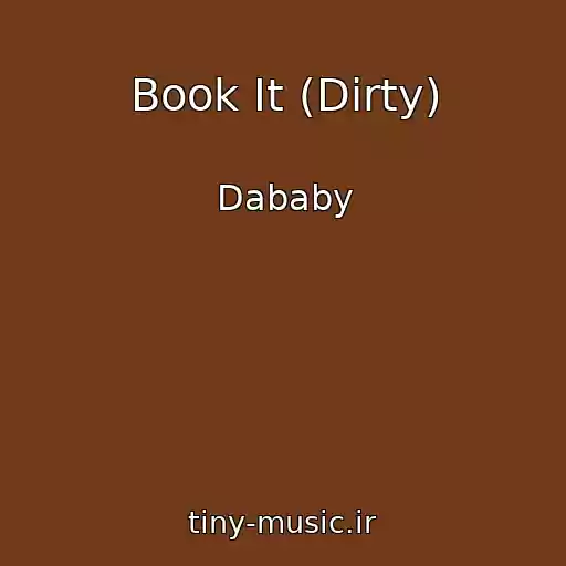 کاور آهنگ Book It (Dirty) از Dababy