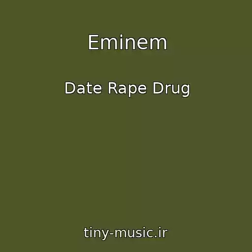 کاور آهنگ Eminem از Date Rape Drug